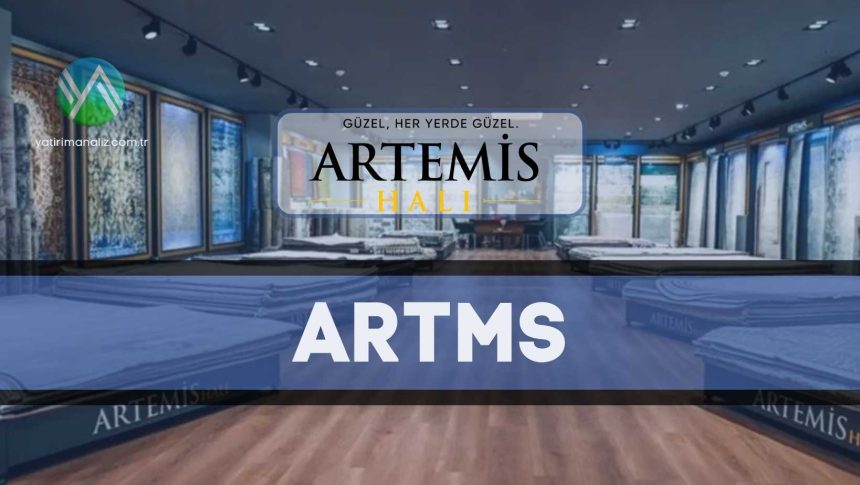 Artemis Halı, ARTMS